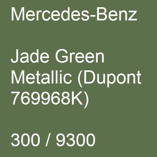 Mercedes-Benz, Jade Green Metallic (Dupont 769968K), 300 / 9300.